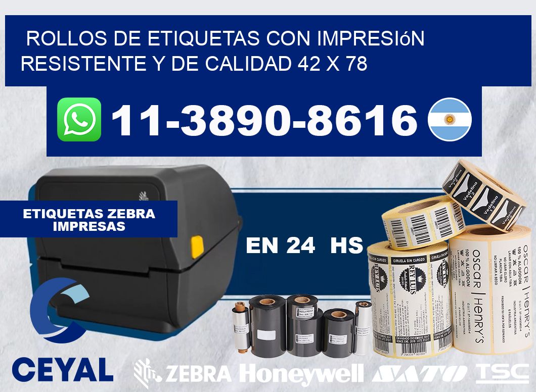 rollos de etiquetas con impresión resistente y de calidad 42 x 78
