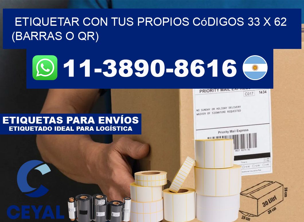 Etiquetar con tus propios códigos 33 x 62 (barras o QR)