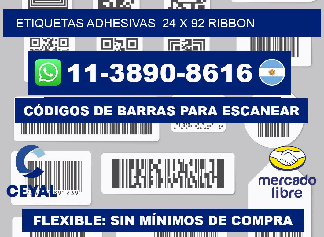 Etiquetas adhesivas  24 x 92 ribbon
