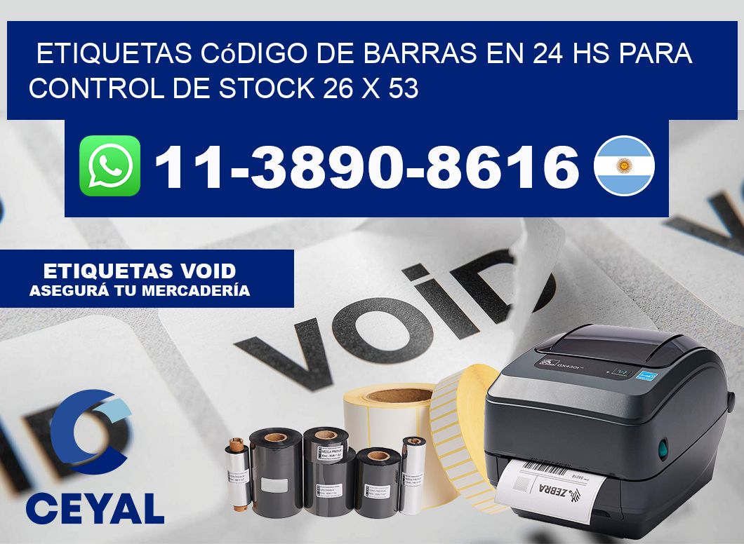 Etiquetas código de barras en 24 hs para control de stock 26 x 53