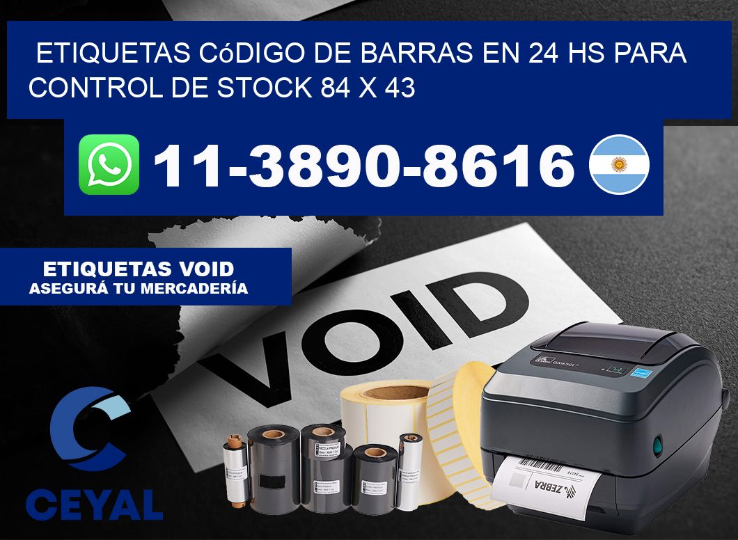 Etiquetas código de barras en 24 hs para control de stock 84 x 43