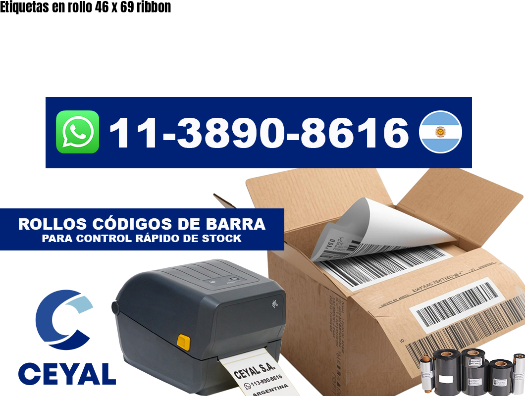 Etiquetas en rollo 46 x 69 ribbon