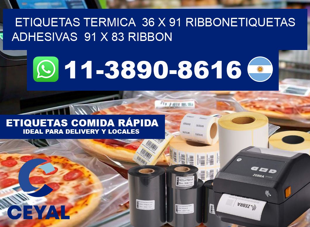 Etiquetas termica 36 x 91 ribbonEtiquetas adhesivas 91 x 83 ribbon