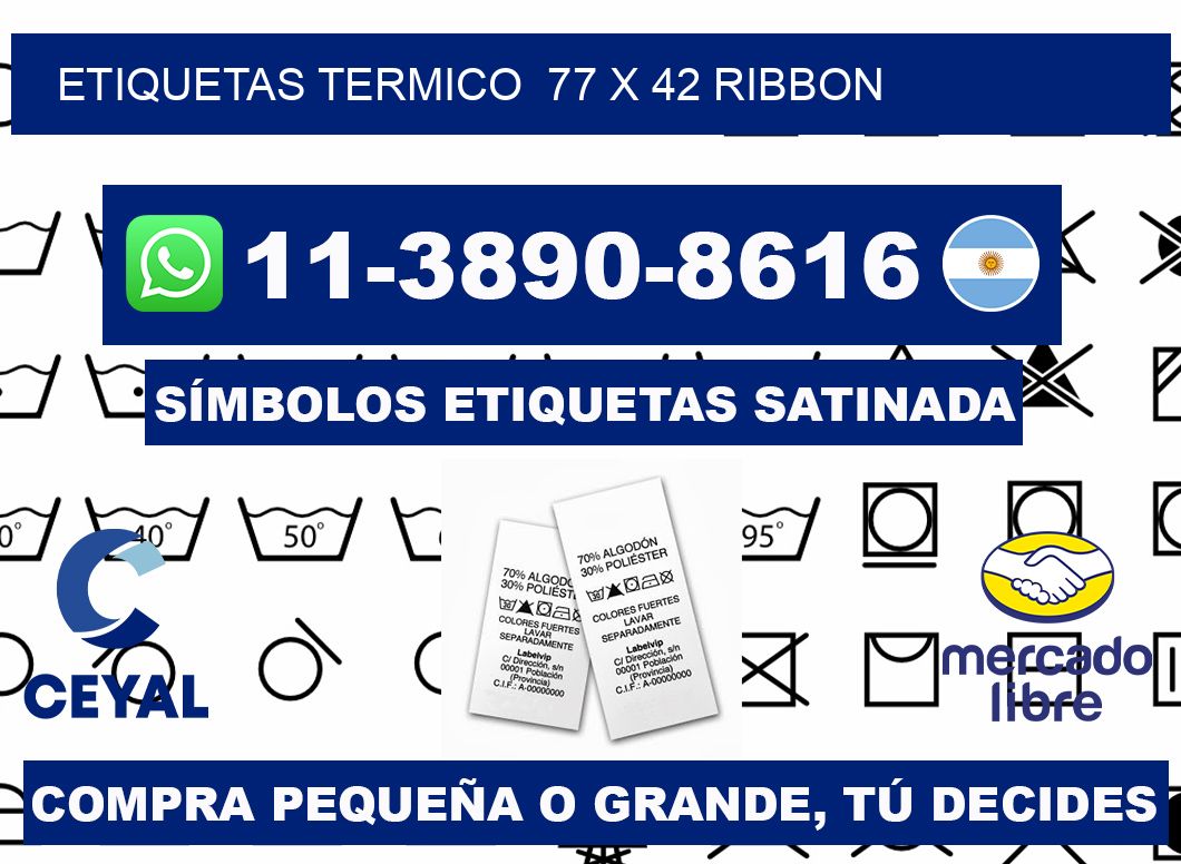 Etiquetas termico 77 x 42 ribbon