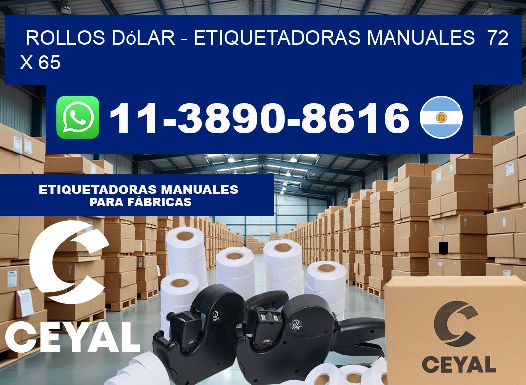 Rollos dólar – Etiquetadoras Manuales  72 x 65