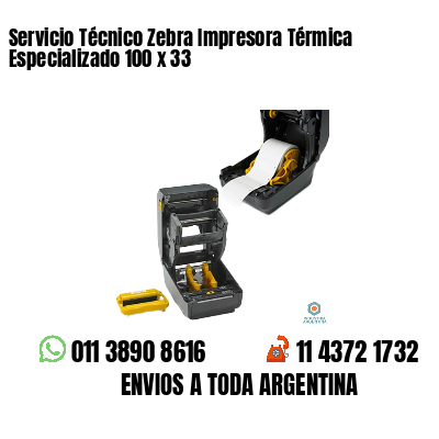 Servicio Técnico Zebra Impresora Térmica Especializado 100 x 33