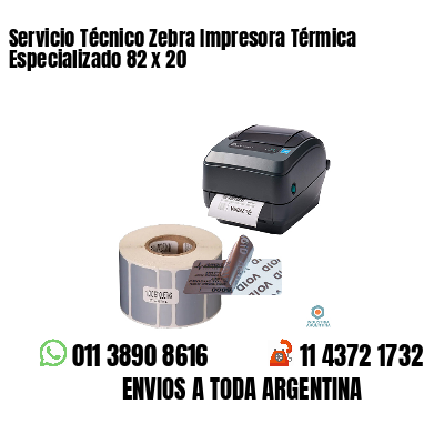 Servicio Técnico Zebra Impresora Térmica Especializado 82 x 20