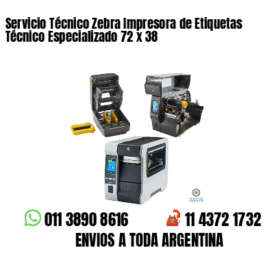 Servicio Técnico Zebra Impresora de Etiquetas Técnico Especializado 72 x 38