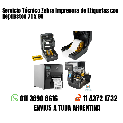 Servicio Técnico Zebra Impresora de Etiquetas con Repuestos 71 x 99