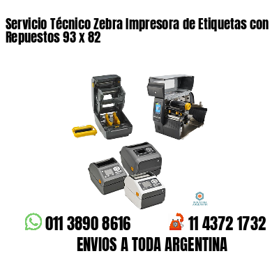 Servicio Técnico Zebra Impresora de Etiquetas con Repuestos 93 x 82