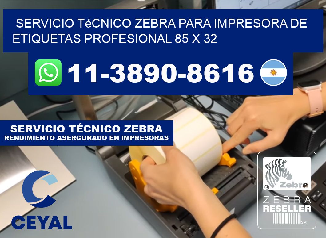 Servicio Técnico Zebra para Impresora de Etiquetas Profesional 85 x 32