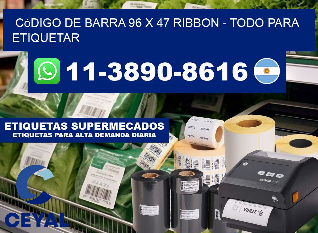 código de barra 96 x 47 ribbon - Todo para Etiquetar