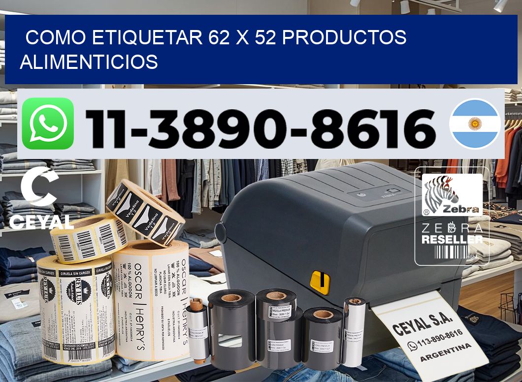 como etiquetar 62 x 52 productos alimenticios
