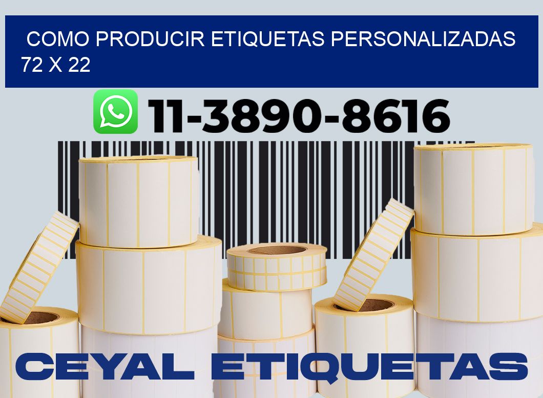 como producir etiquetas personalizadas 72 x 22