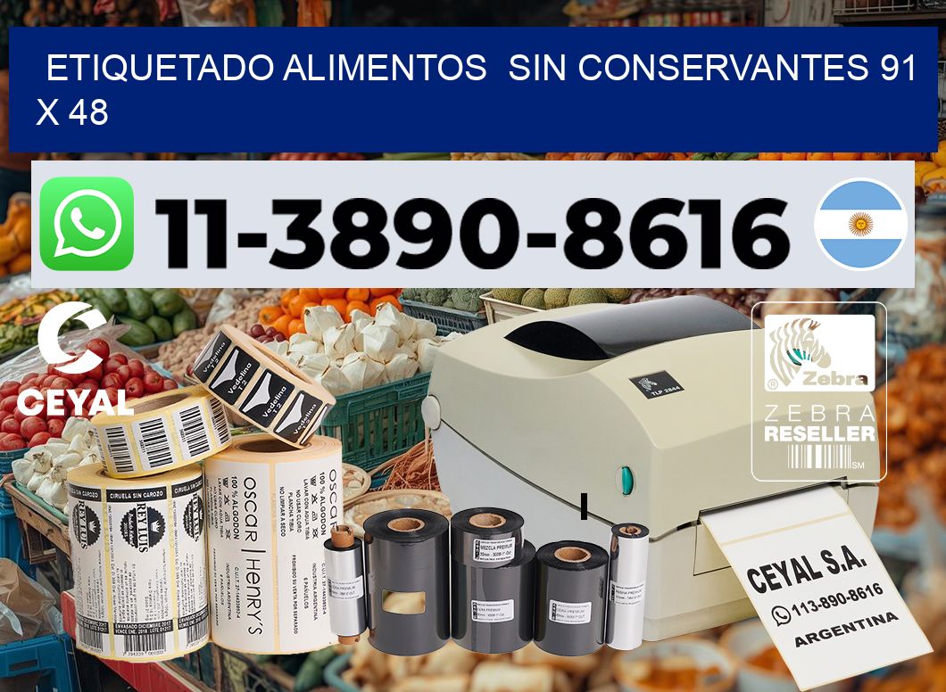 etiquetado alimentos  Sin conservantes 91 x 48