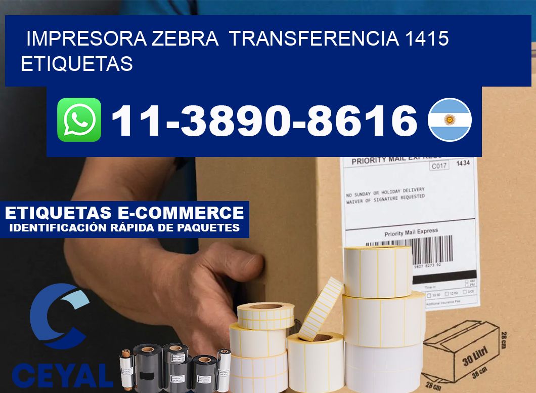 impresora zebra  transferencia 1415 etiquetas