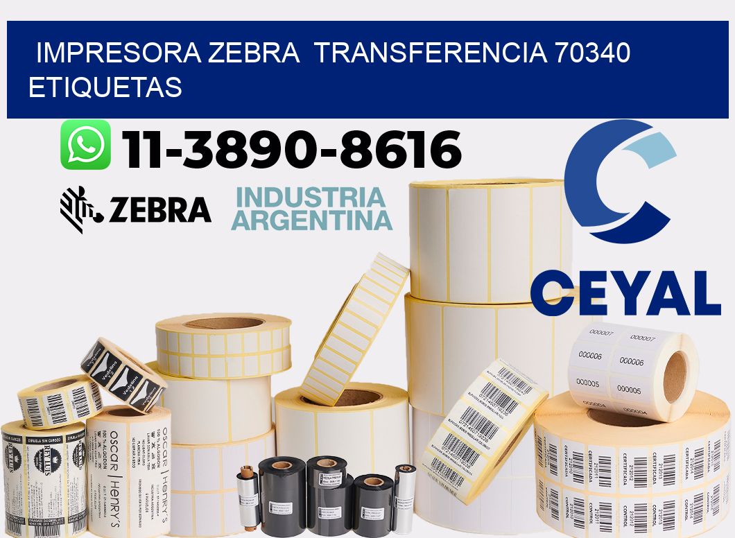 impresora zebra transferencia 70340 etiquetas