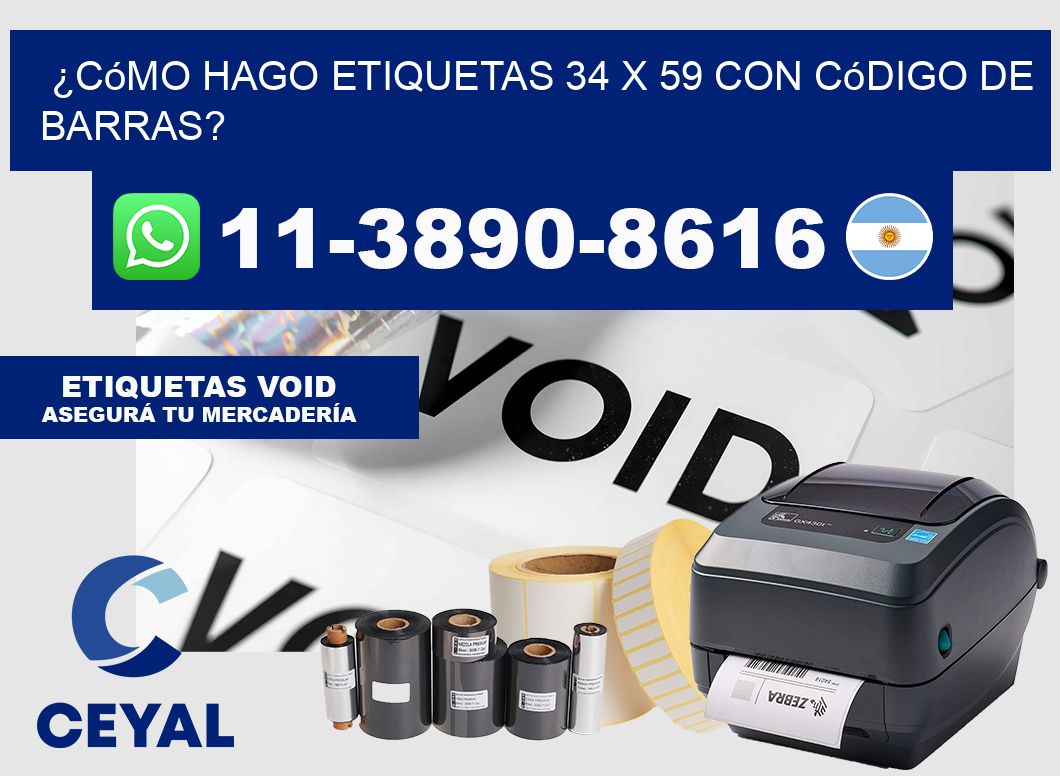 ¿Cómo hago etiquetas 34 x 59 con código de barras?