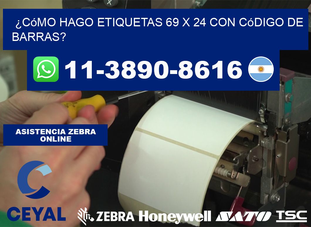 ¿Cómo hago etiquetas 69 x 24 con código de barras?