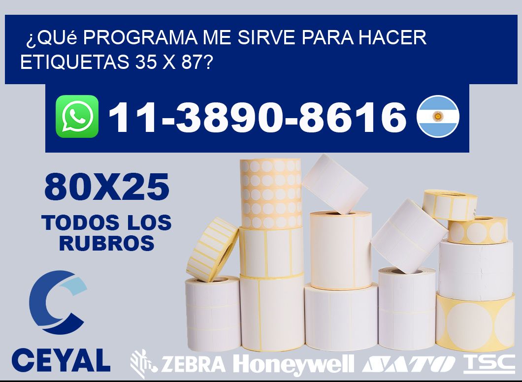 ¿Qué programa me sirve para hacer etiquetas 35 x 87?