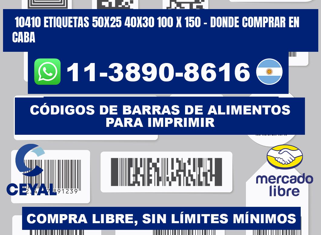 10410 etiquetas 50x25 40x30 100 x 150 - Donde Comprar en Caba