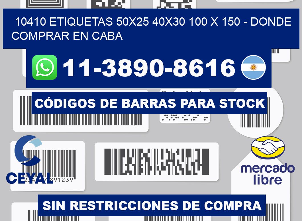 10410 etiquetas 50x25 40x30 100 x 150 - Donde Comprar en Caba