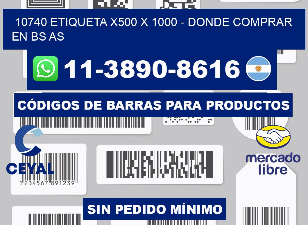 10740 etiqueta x500 x 1000 - Donde Comprar en bs as