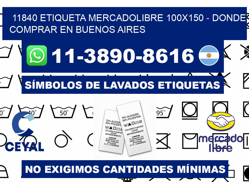 11840 etiqueta MercadoLibre 100x150 - Donde Comprar en Buenos Aires