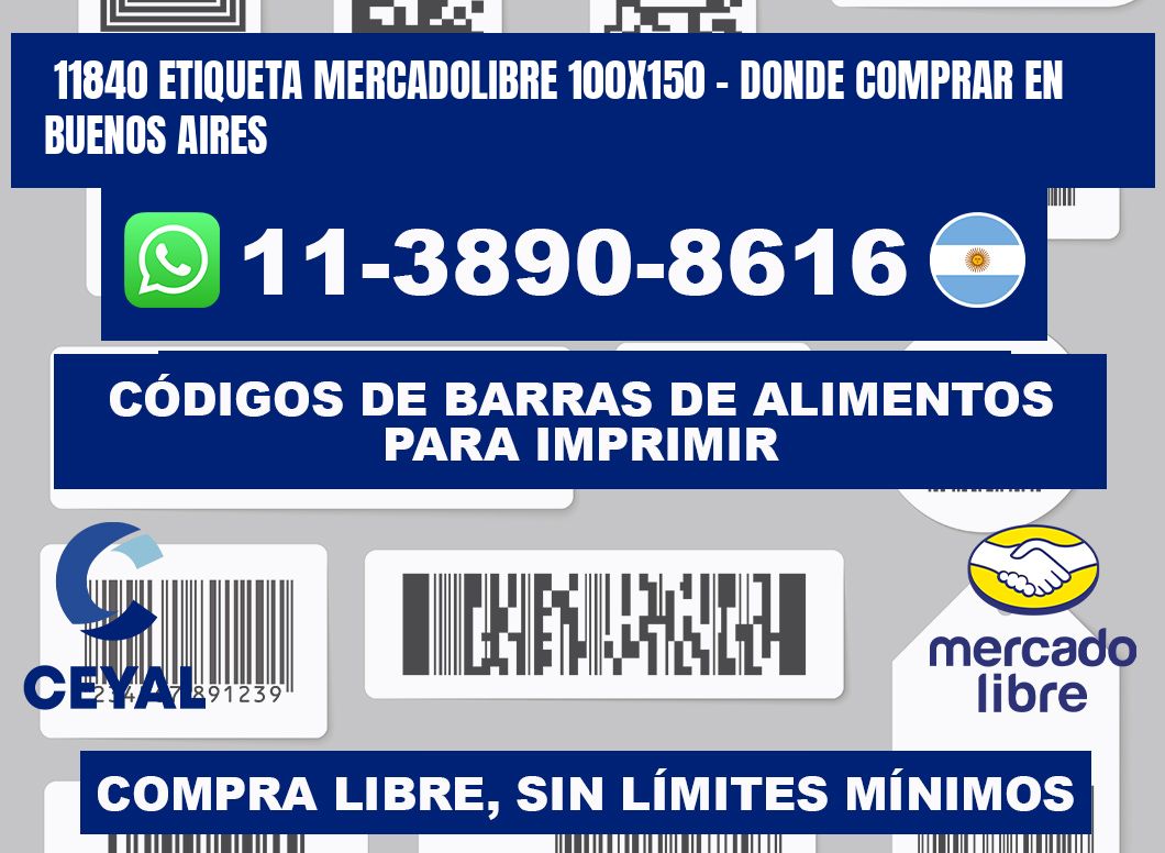 11840 etiqueta MercadoLibre 100x150 - Donde Comprar en Buenos Aires
