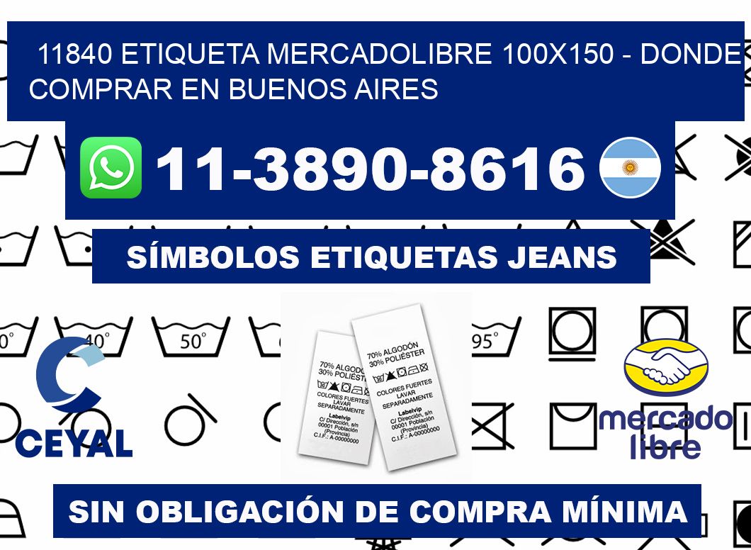 11840 etiqueta MercadoLibre 100x150 - Donde Comprar en Buenos Aires