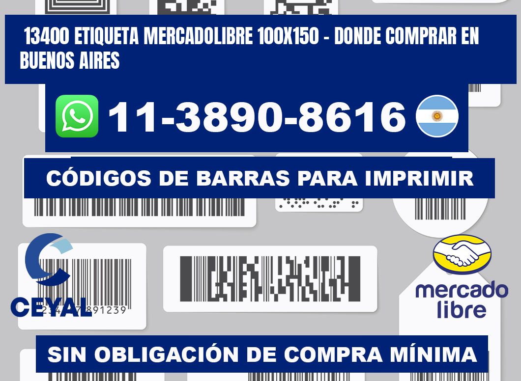 13400 etiqueta MercadoLibre 100x150 - Donde Comprar en Buenos Aires