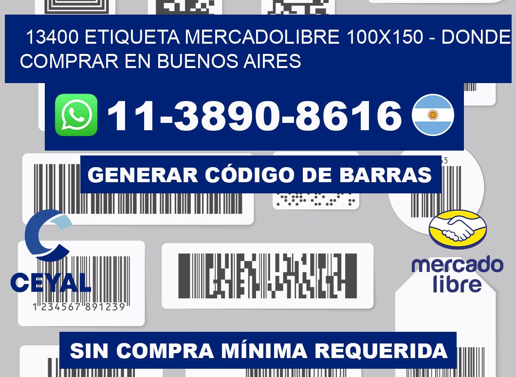 13400 etiqueta MercadoLibre 100x150 - Donde Comprar en Buenos Aires