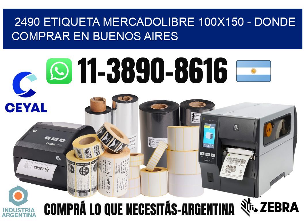 2490 etiqueta MercadoLibre 100x150 - Donde Comprar en Buenos Aires