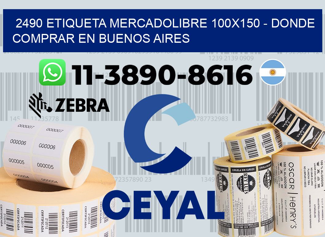 2490 etiqueta MercadoLibre 100x150 - Donde Comprar en Buenos Aires