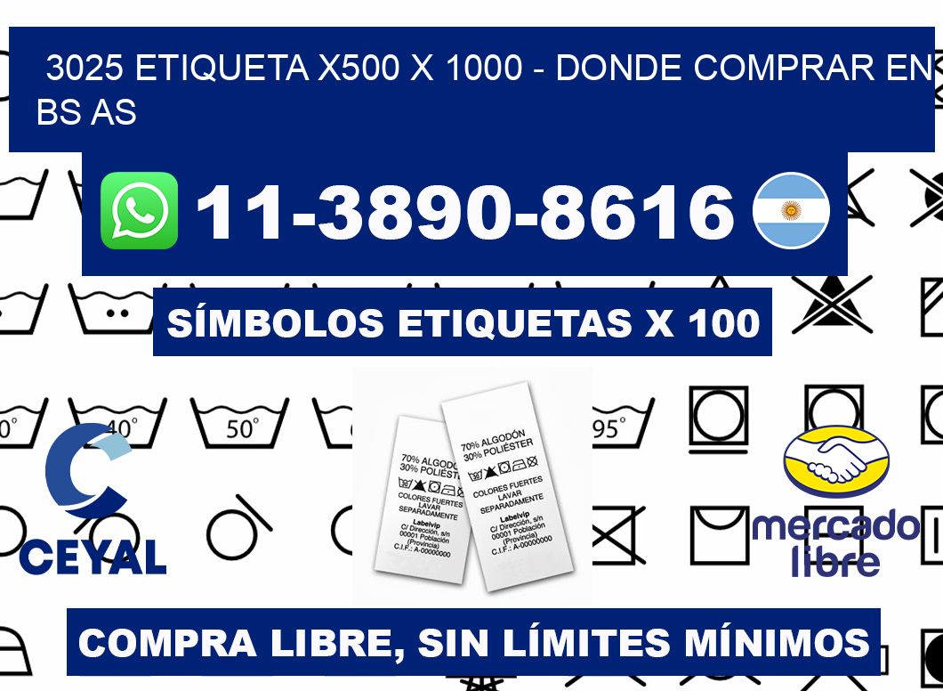 3025 etiqueta x500 x 1000 - Donde Comprar en bs as