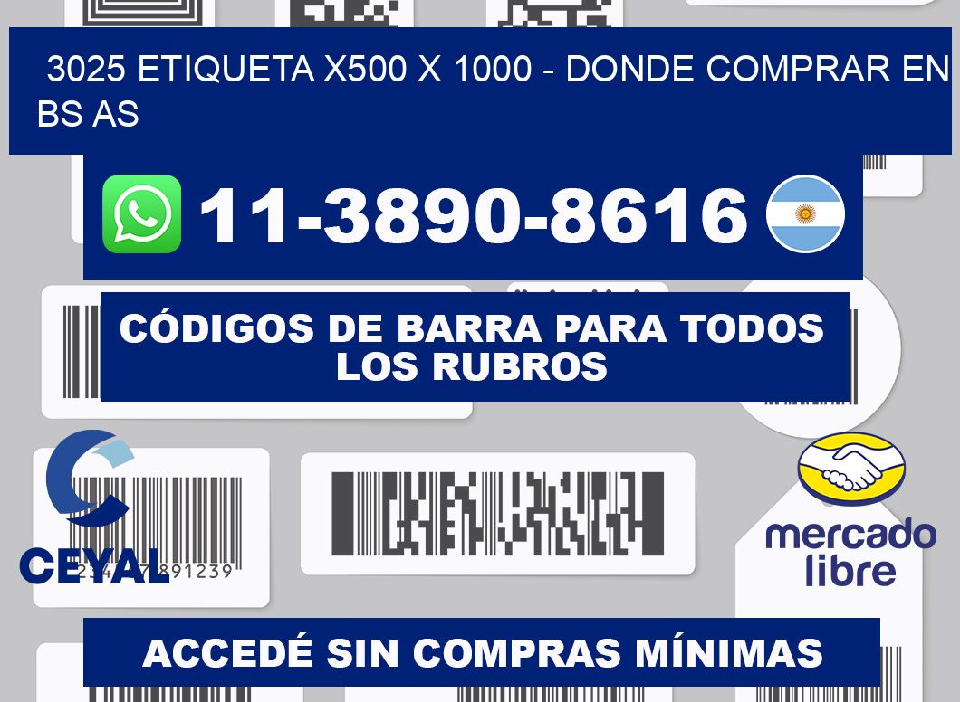 3025 etiqueta x500 x 1000 - Donde Comprar en bs as