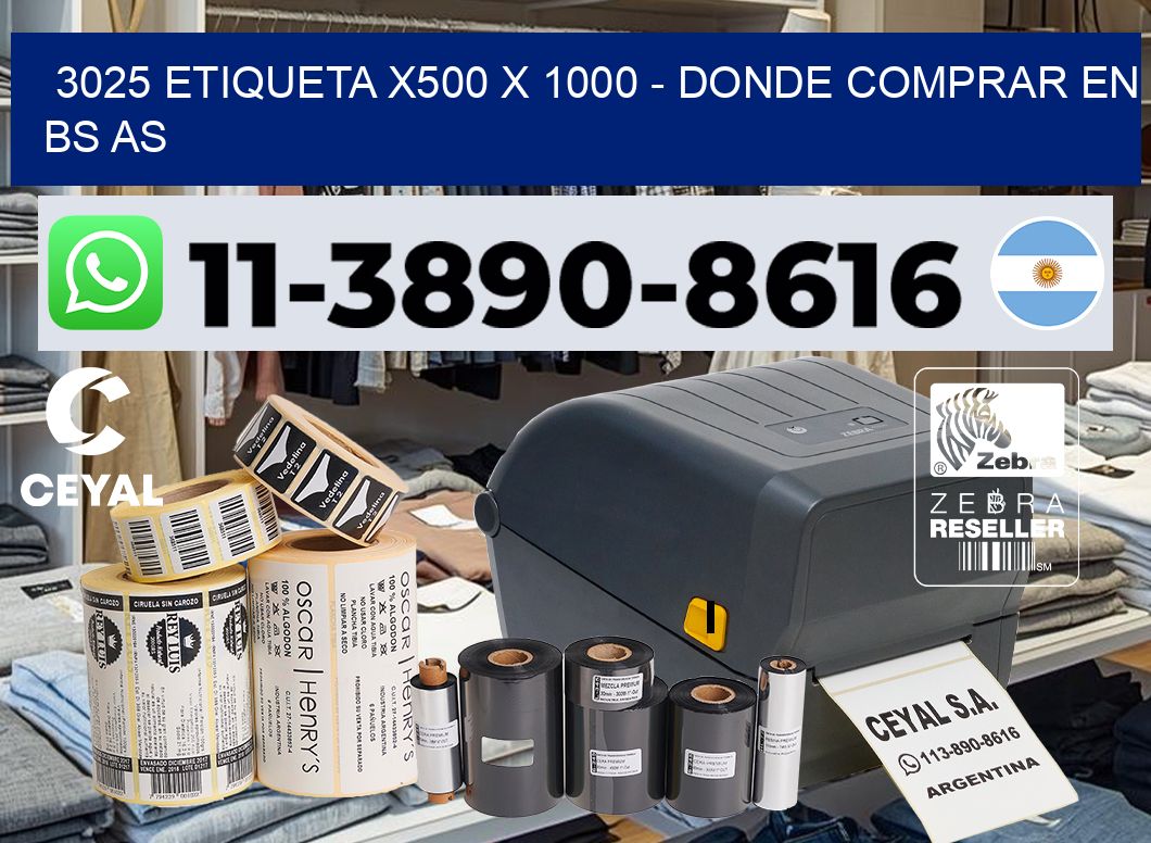 3025 etiqueta x500 x 1000 – Donde Comprar en bs as