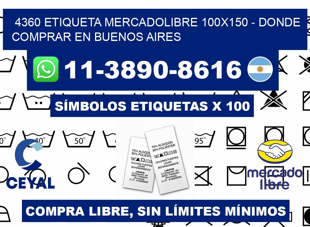 4360 etiqueta MercadoLibre 100x150 - Donde Comprar en Buenos Aires
