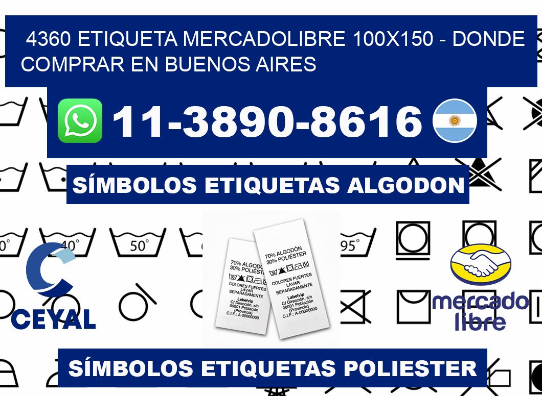 4360 etiqueta MercadoLibre 100x150 - Donde Comprar en Buenos Aires