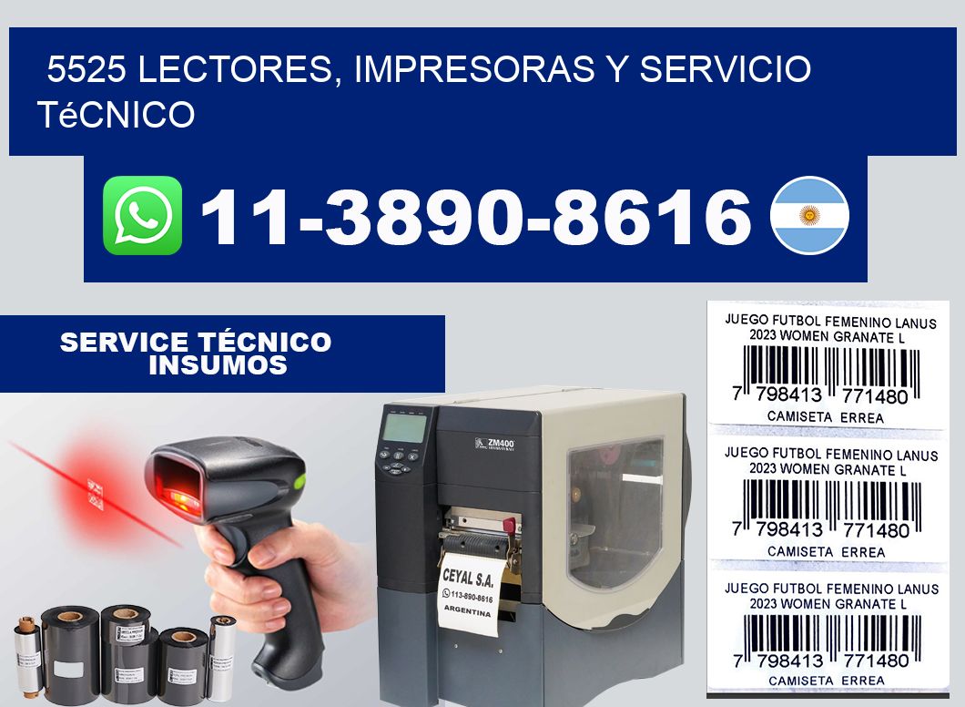 5525 Lectores, Impresoras y Servicio Técnico