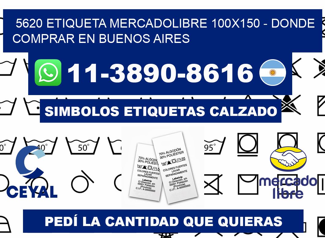 5620 etiqueta MercadoLibre 100x150 - Donde Comprar en Buenos Aires