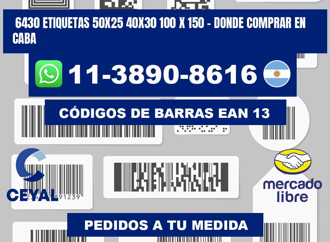 6430 etiquetas 50x25 40x30 100 x 150 - Donde Comprar en Caba