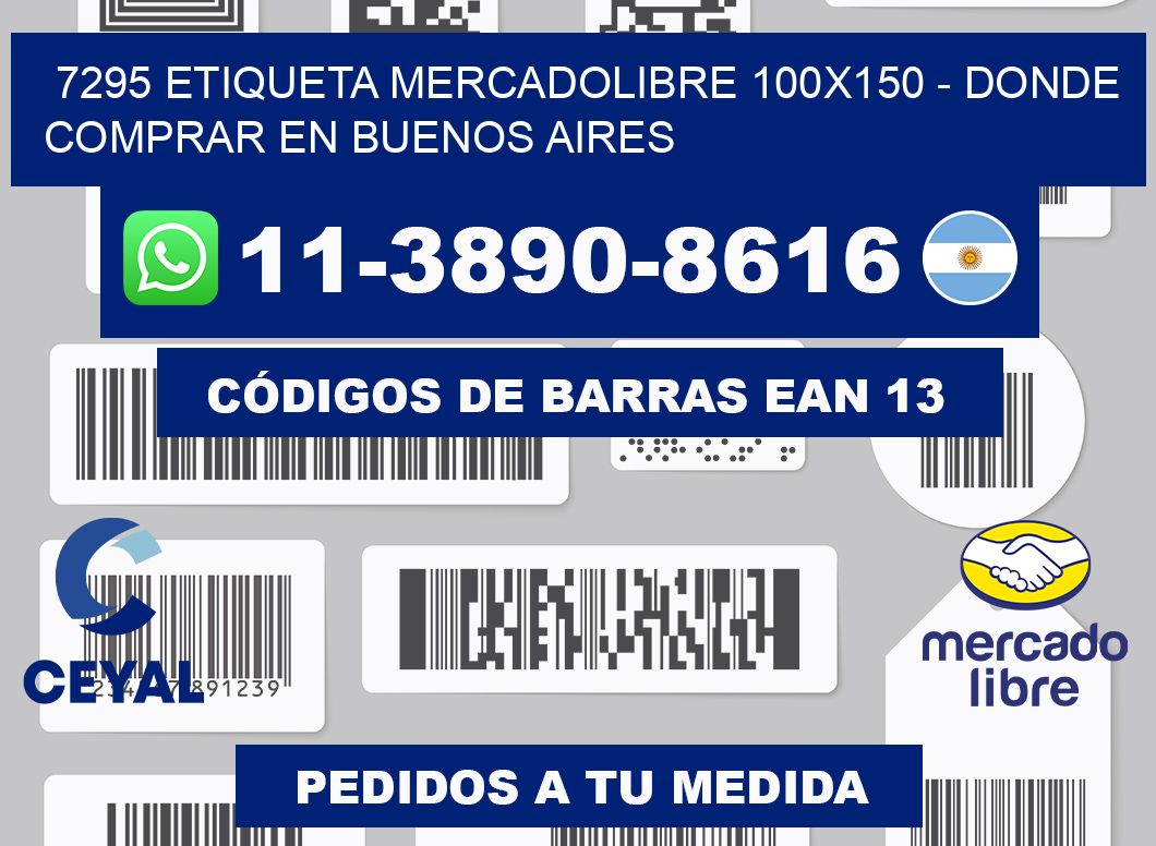 7295 etiqueta MercadoLibre 100x150 - Donde Comprar en Buenos Aires