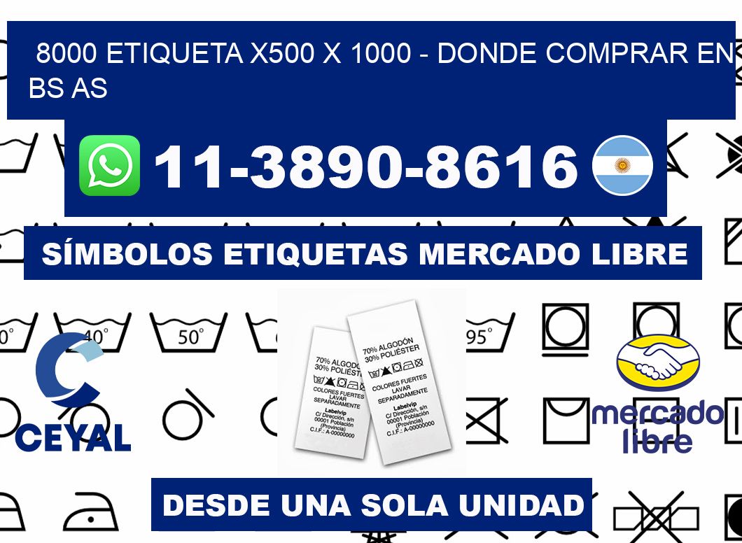 8000 etiqueta x500 x 1000 - Donde Comprar en bs as
