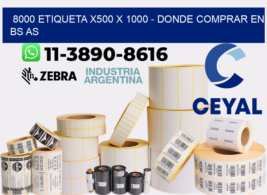 8000 etiqueta x500 x 1000 - Donde Comprar en bs as