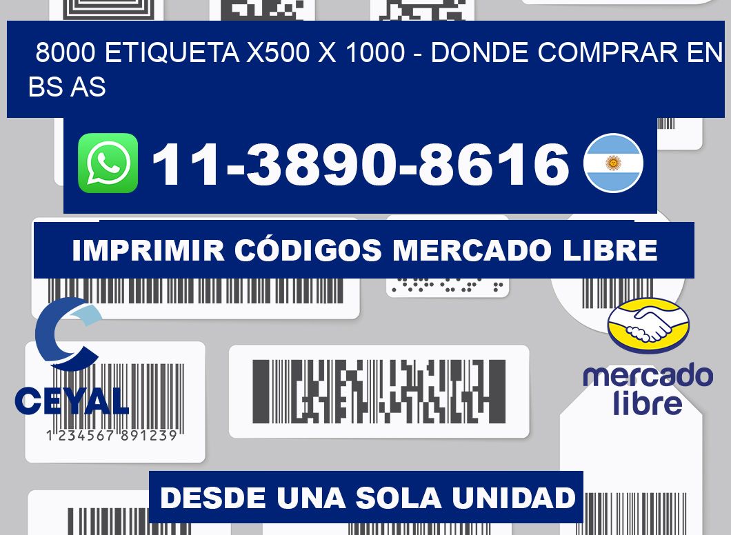 8000 etiqueta x500 x 1000 - Donde Comprar en bs as
