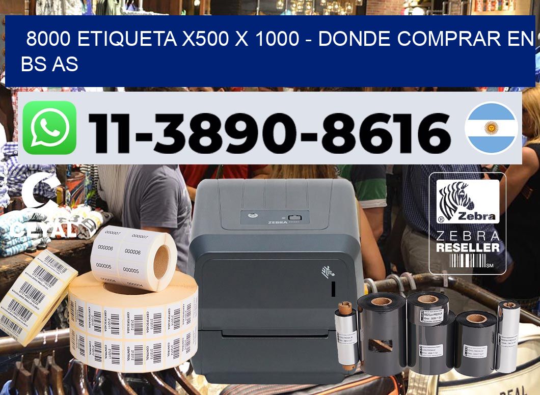 8000 etiqueta x500 x 1000 – Donde Comprar en bs as
