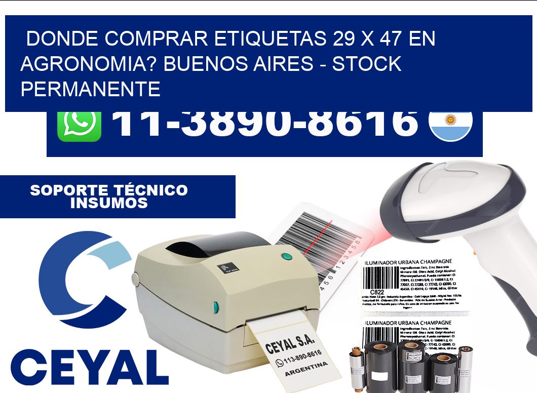 Donde Comprar etiquetas 29 x 47 en AGRONOMIA? Buenos Aires - Stock permanente