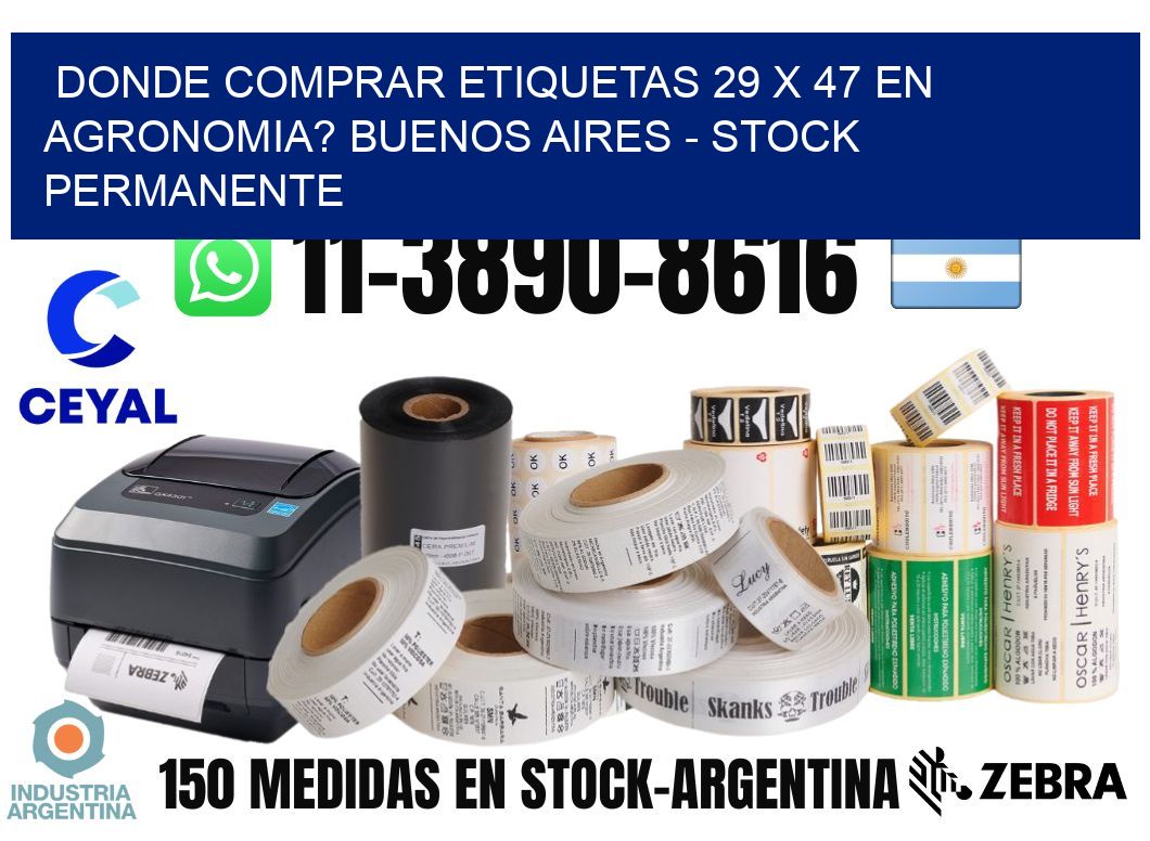 Donde Comprar etiquetas 29 x 47 en AGRONOMIA? Buenos Aires - Stock permanente