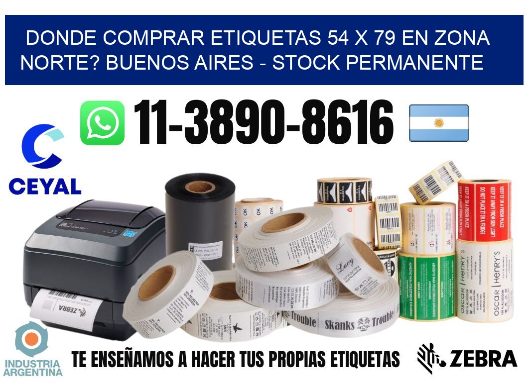 Donde Comprar etiquetas 54 x 79 en ZONA NORTE? Buenos Aires - Stock permanente